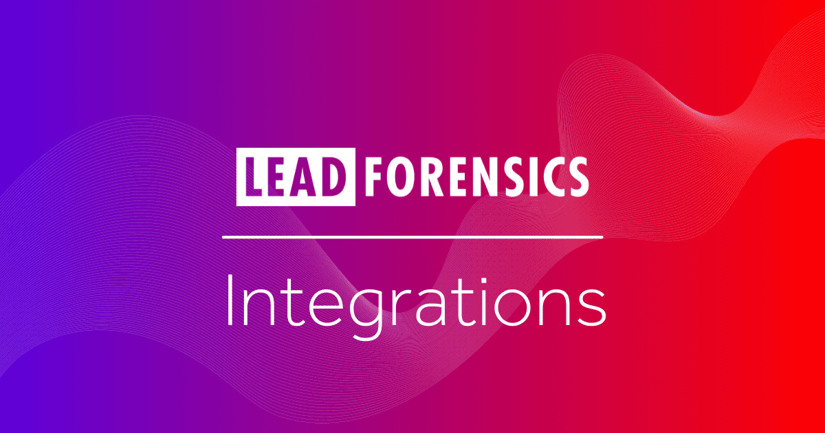 Integrations Connect your applications with Lead Forensics