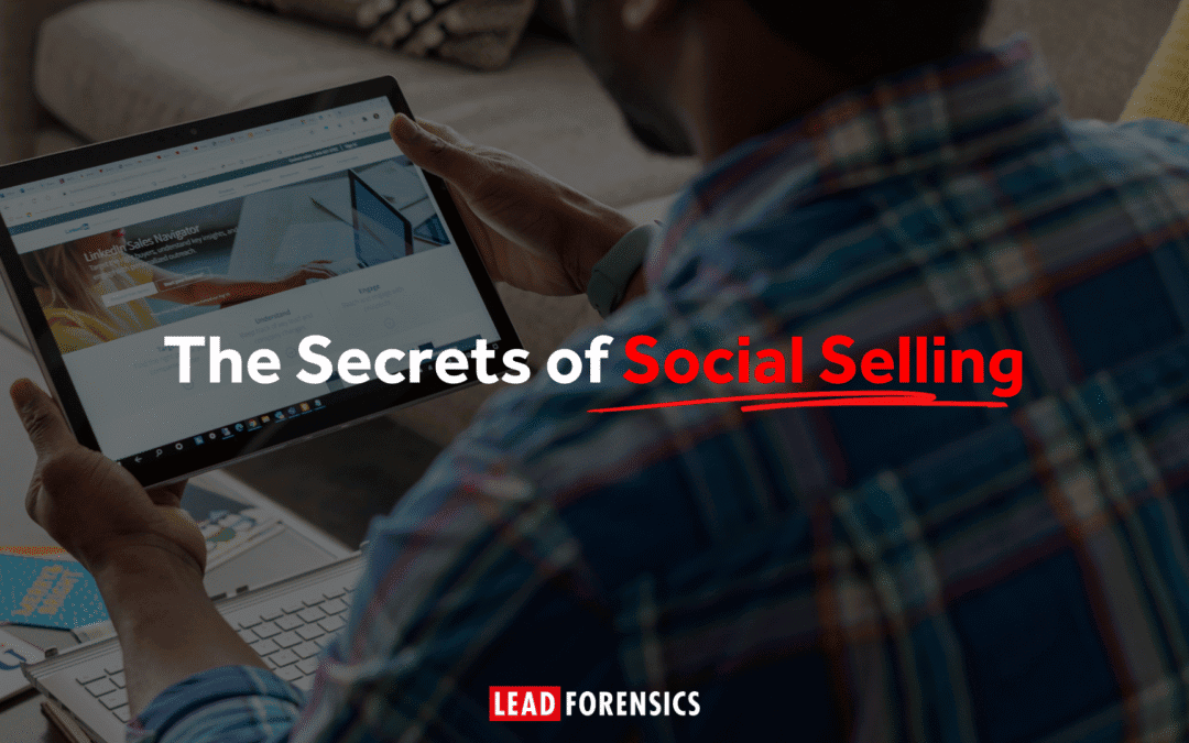 The Secrets of Social Selling