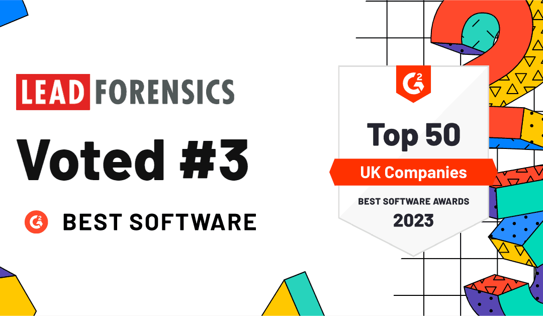 Lead Forensics named in Top 3 Best UK Software Companies