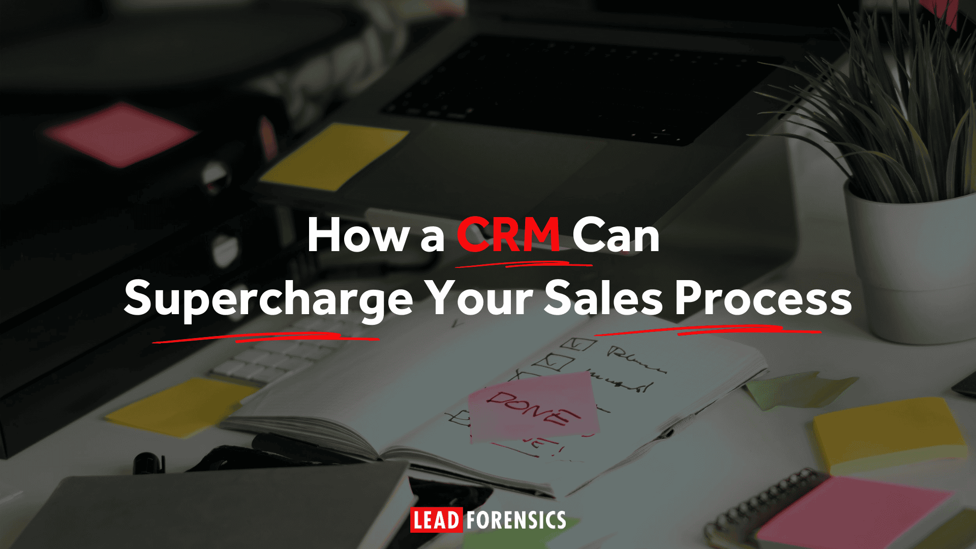 How a CRM Can Supercharge Your Sales Process