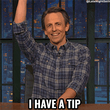 i have a tip