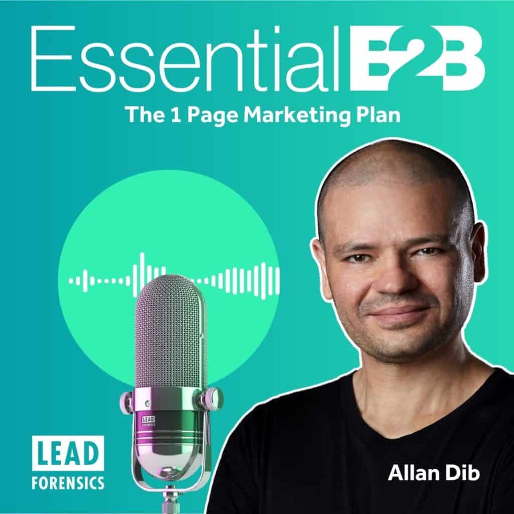 Essential B2B Podcast - The 1 Page Marketing Plan with Allan Dib image