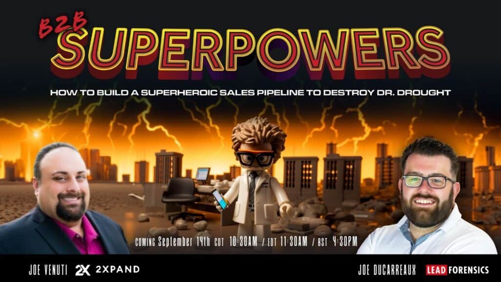 B2B Superpowers: Build a Superheroic Sales Pipeline and Destroy Dr. Drought image