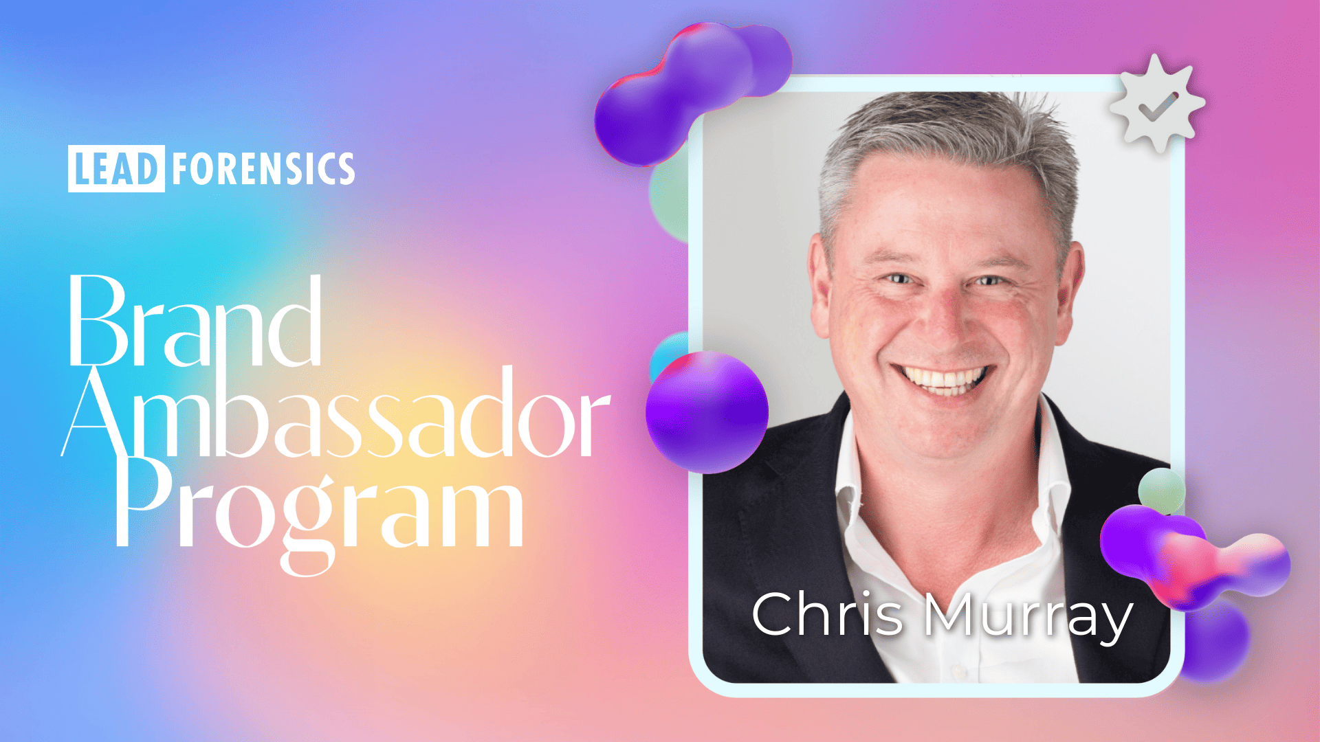 Meet Chris Murray - Lead Forensics Brand Ambassador