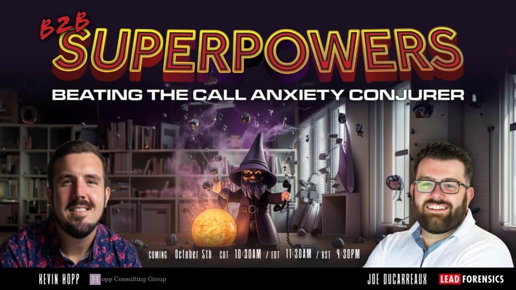 B2B Superpowers: How to Beat Cold Call Anxiety and Smash Your Targets image