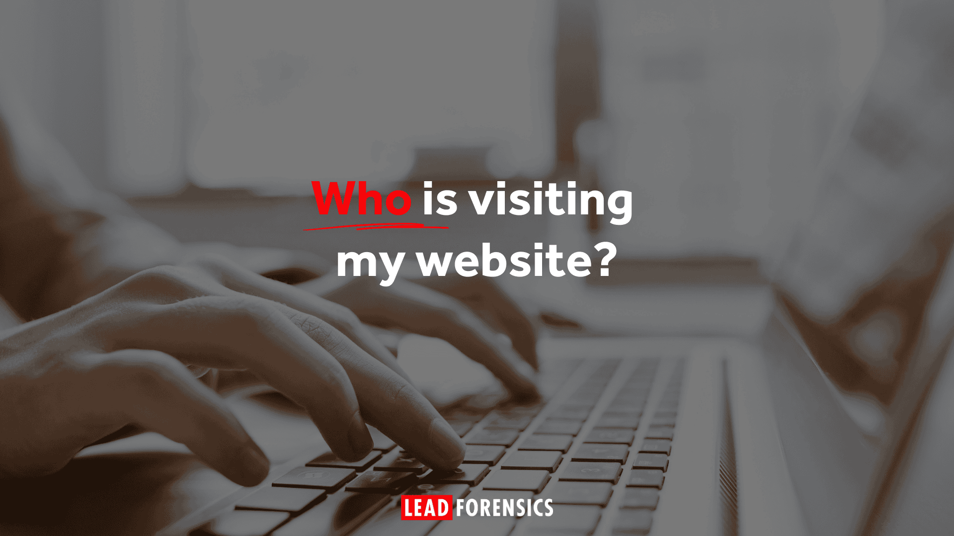 Who is visiting my website?