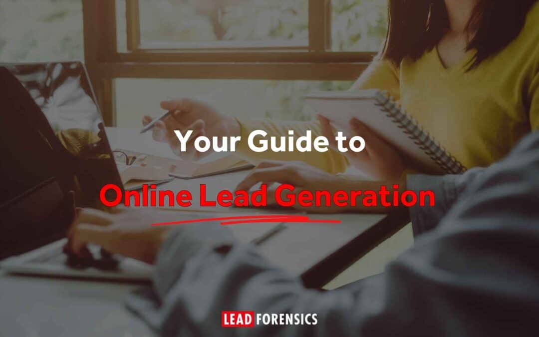 Online Lead Generation: Tips For 2025 And Beyond