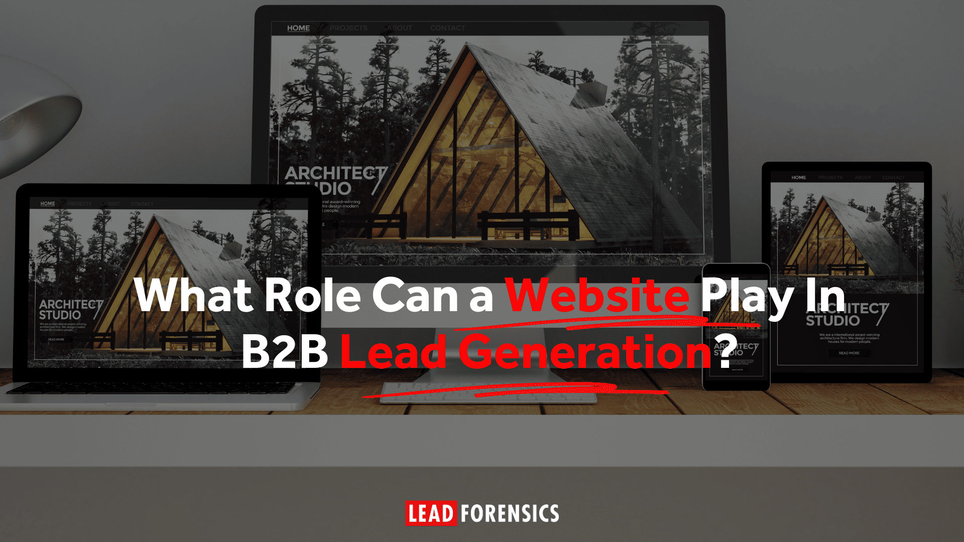 What Role Can a Website Play In B2B Lead Generation?