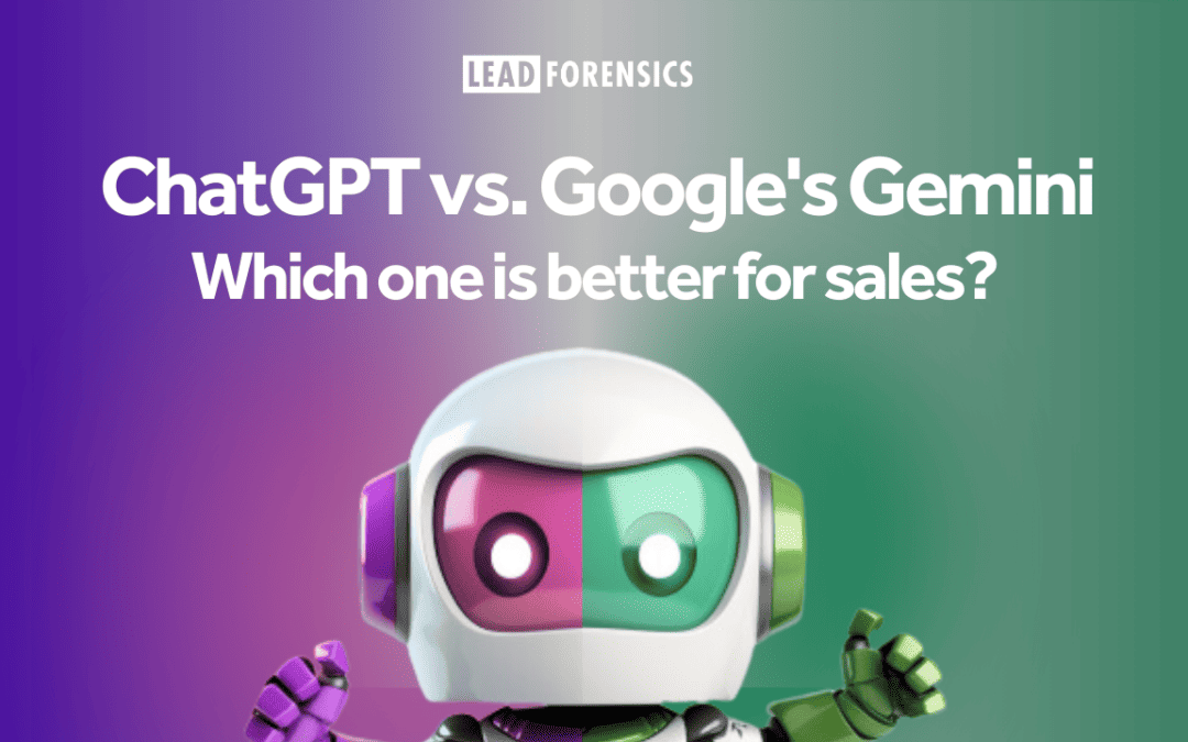 ChatGPT vs. Google’s Gemini – Which one is better for sales?