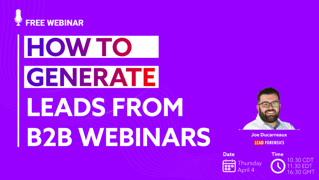 How To Generate Leads From B2B Webinars image