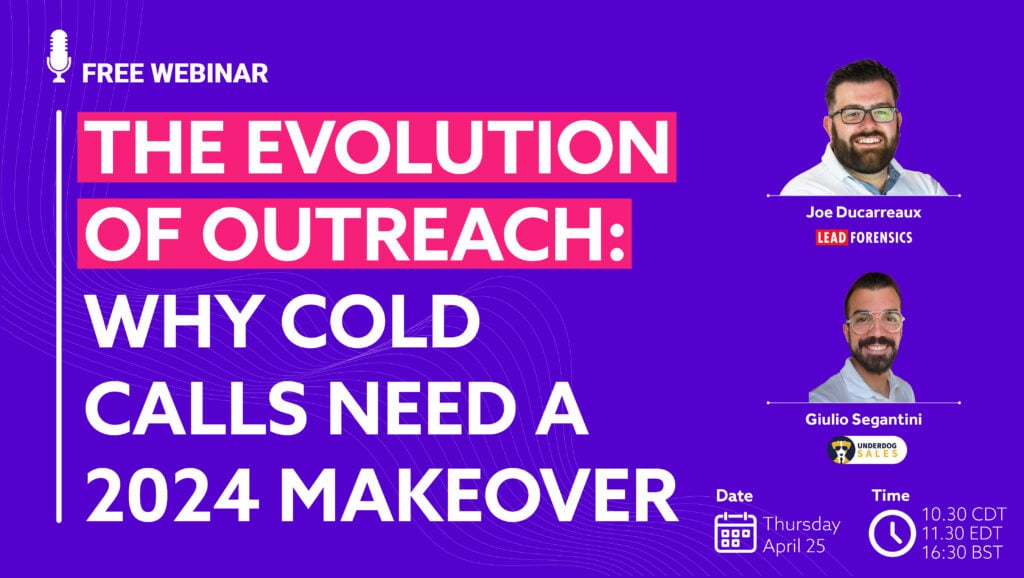 The Evolution of Outreach: Why Cold Calls Need a 2024 Makeover image
