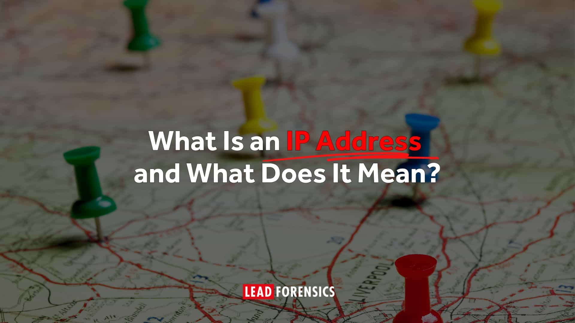 Blog title card reads: What is an IP address and what does it mean?