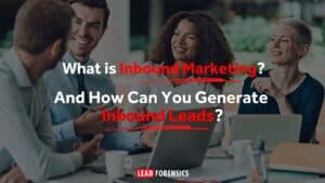 What is Inbound Marketing—and How Can You Generate Inbound Leads?