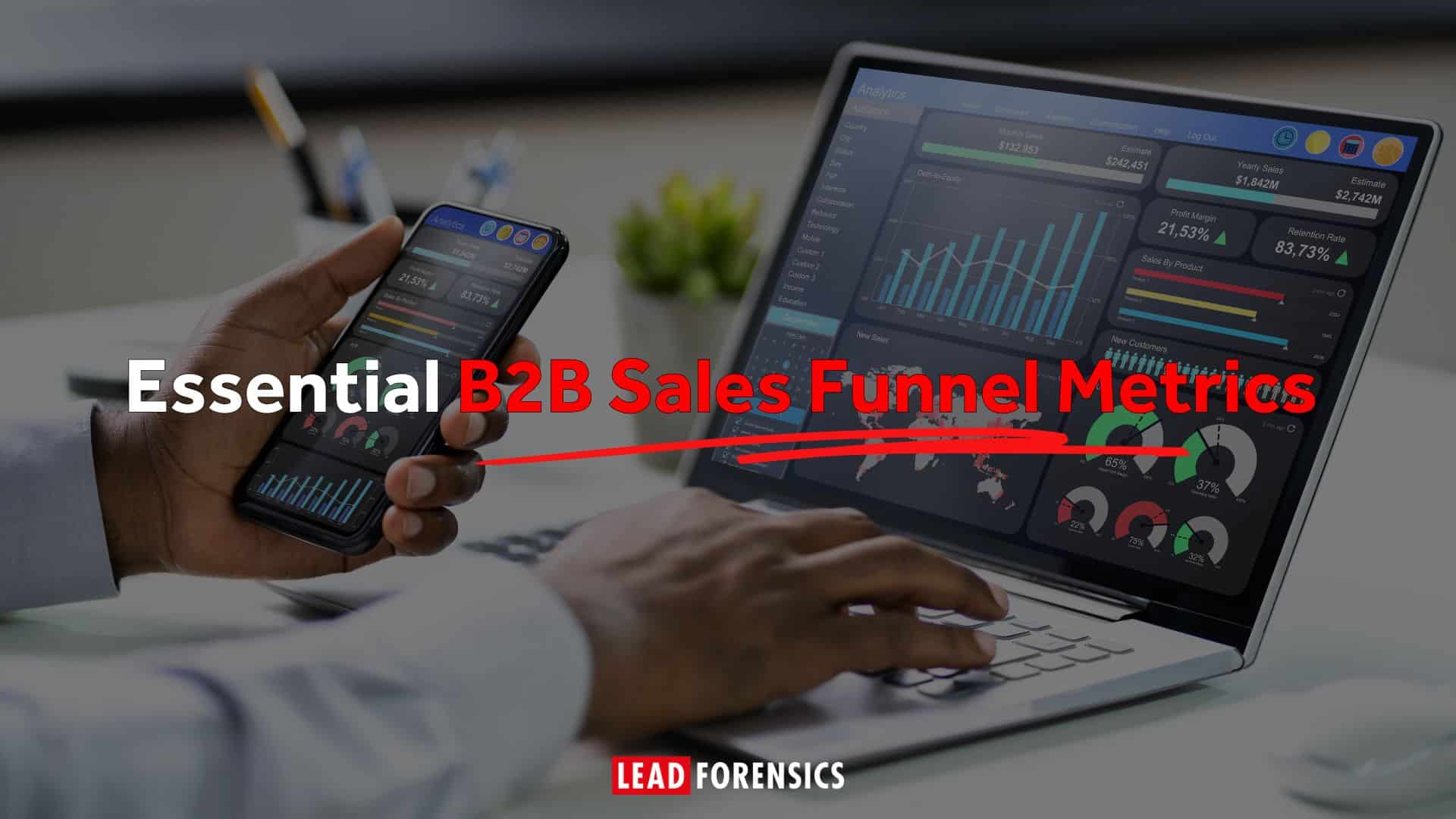 Essential B2B Sales Funnel Metrics and KPIs