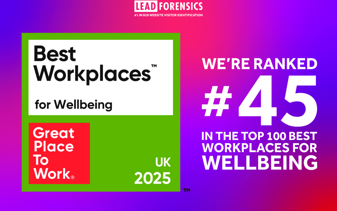 Lead Forensics named one of the UK’s Best Workplaces for Wellbeing!