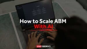 How to Scale ABM With AI