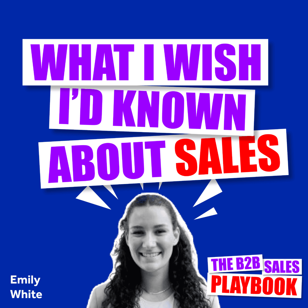 What I Wish I'd Known About Sales with Emily White image