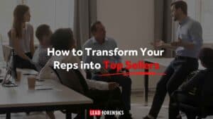 how to transform your reps into sales leaders