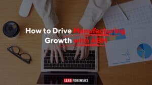 How to drive manufacturing growth with ABM