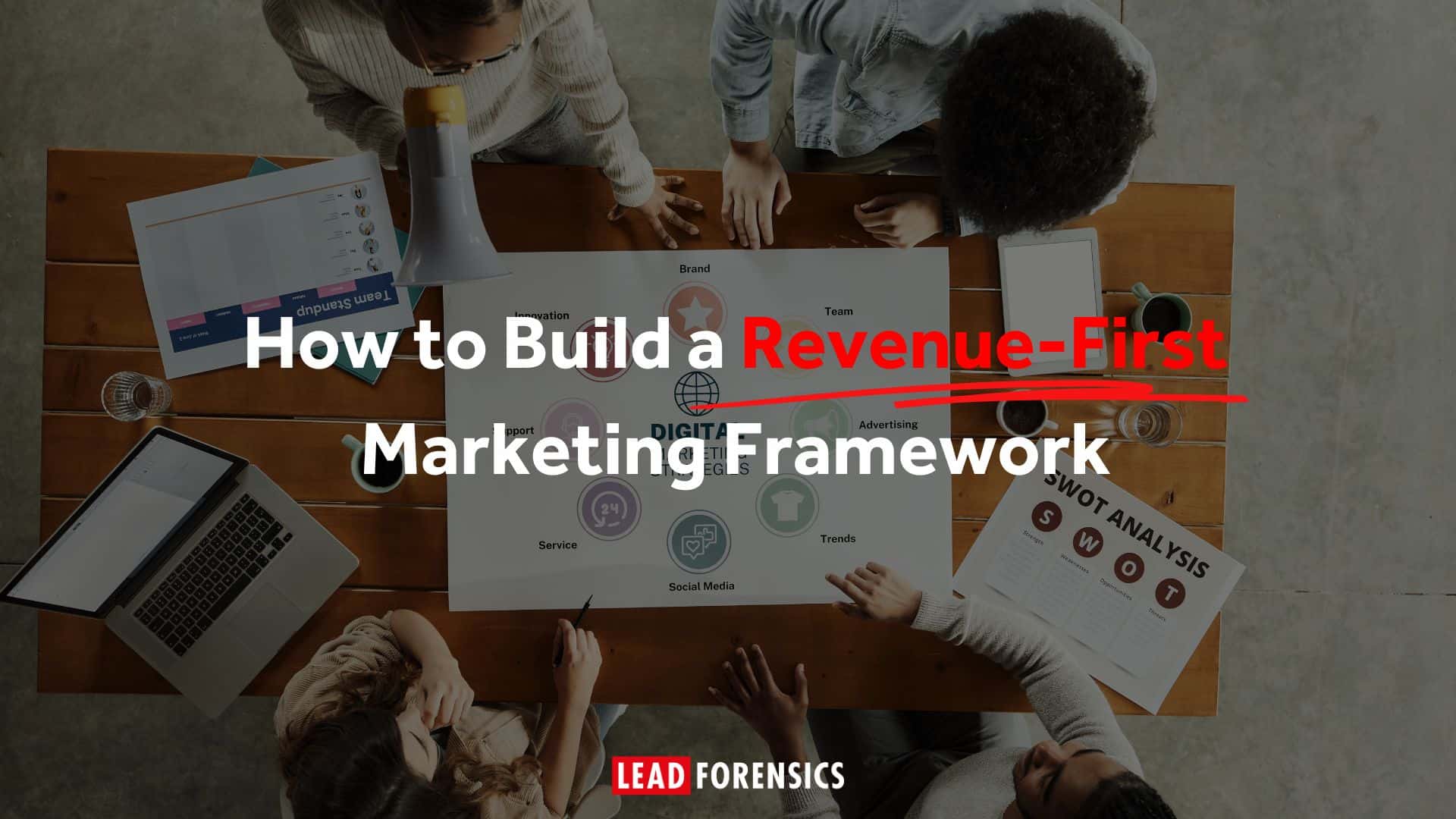 How to Build a Revenue-First Marketing Framework