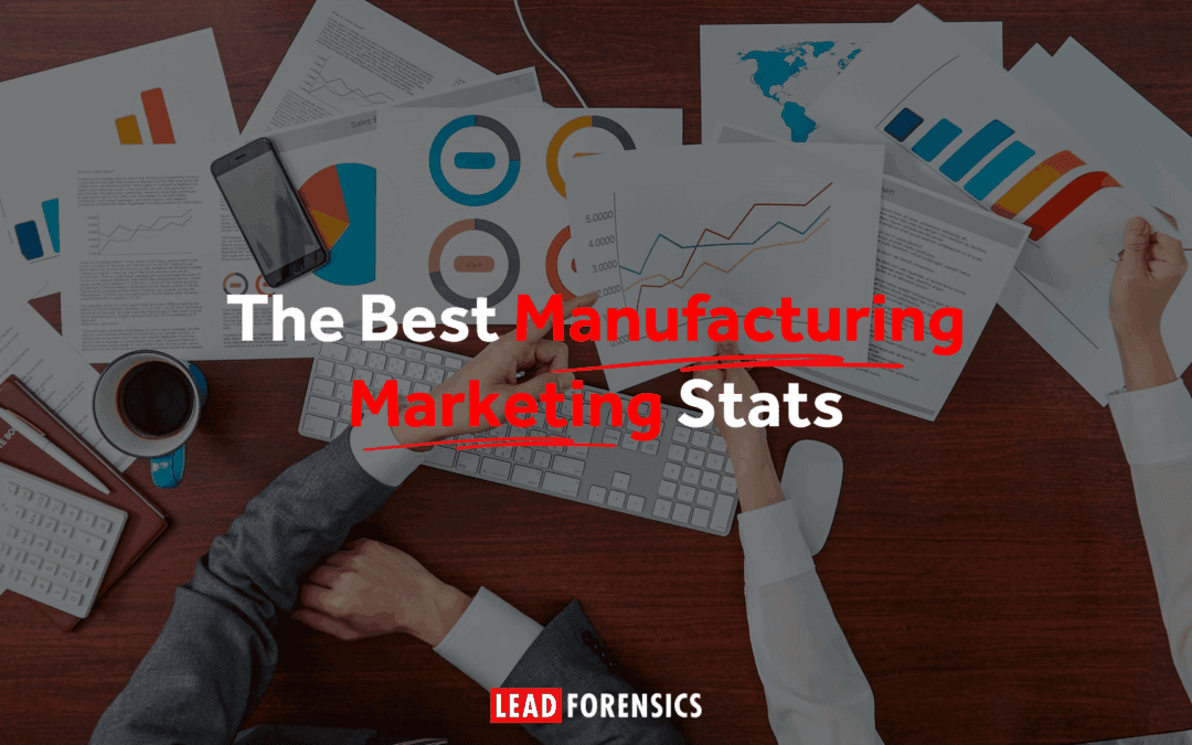 The Best Manufacturing Marketing Stats for 2026