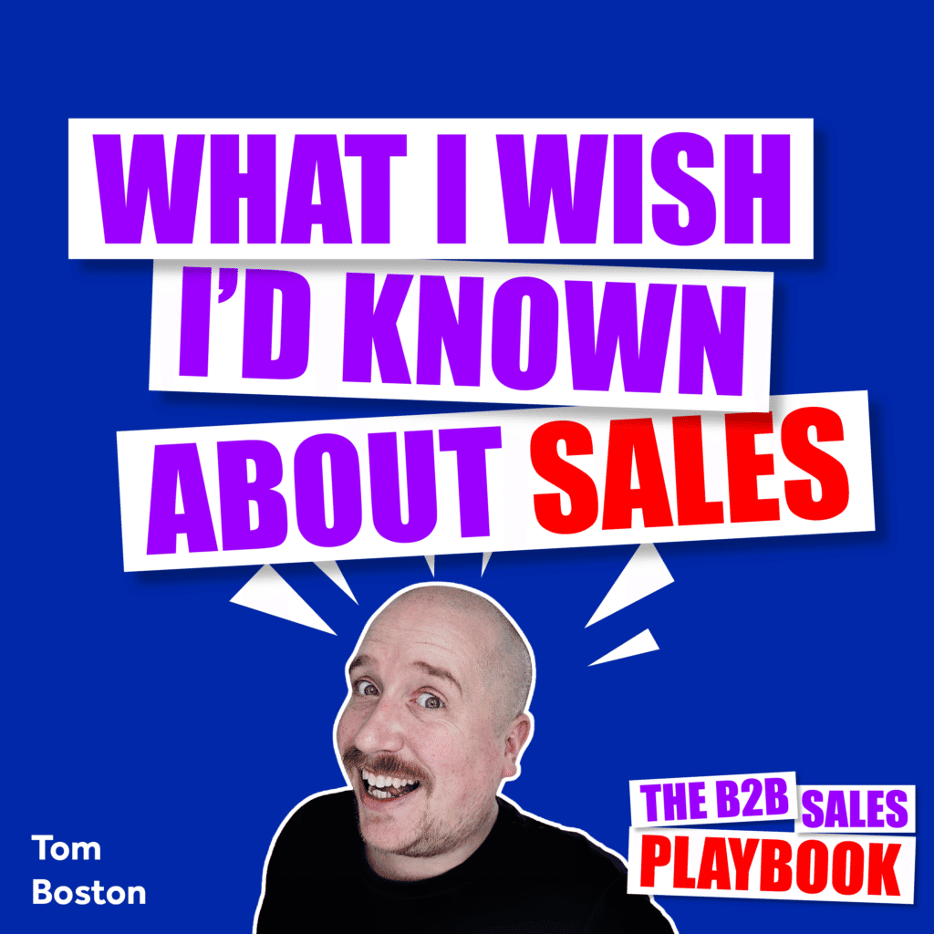 What I wish I'd Known About Sales with Tom Boston image