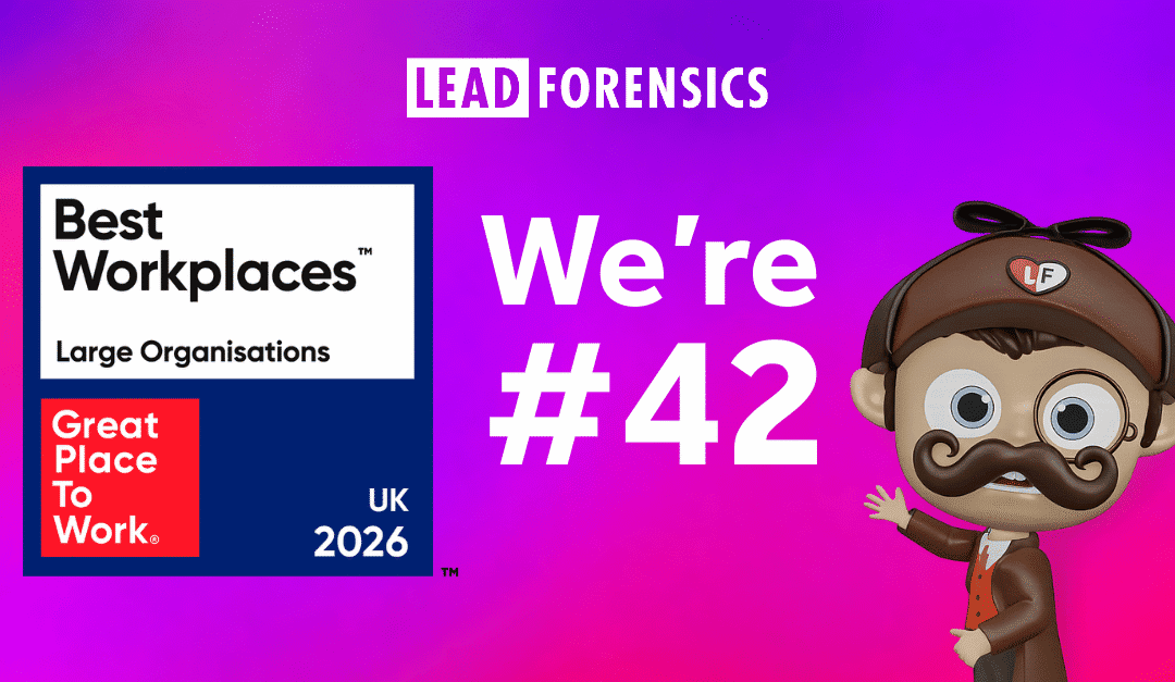 Lead Forensics Ranked #42 in UK’s Top 100 Best Workplaces 2026