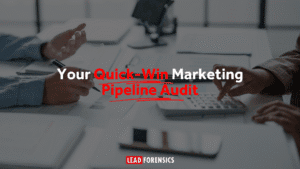 Your Quick-Win Marketing Pipeline Audit