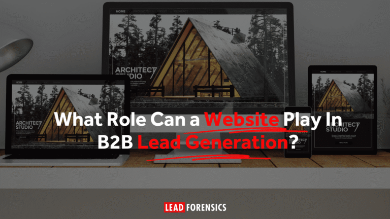 What Role Can a Website Play In B2B Lead Generation?