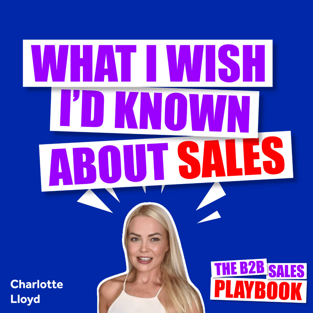 What I Wish I'd Known About Sales with Charlotte Lloyd image